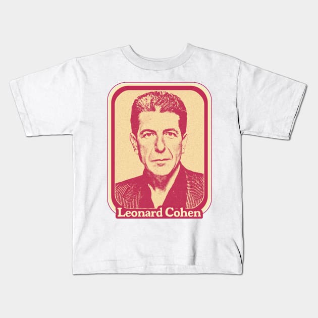 Leonard Cohen //// Retro Aesthetic Fan Art Design Kids T-Shirt by DankFutura